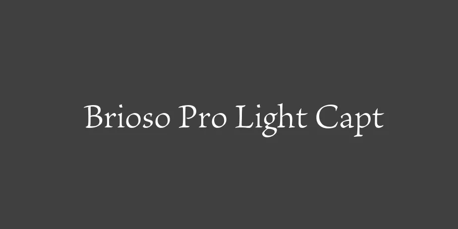 Fonte Brioso Pro Light Capt