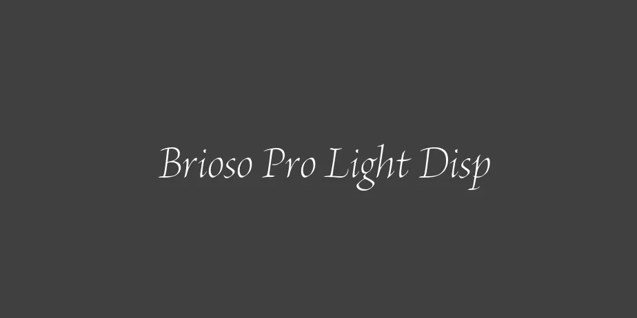 Fonte Brioso Pro Light Disp