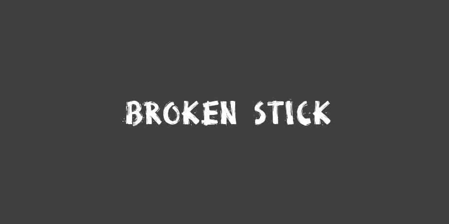 Fonte Broken Stick