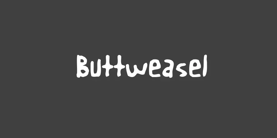 Fonte Buttweasel