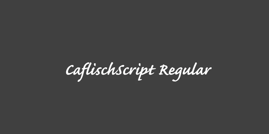 Fonte CaflischScript Regular