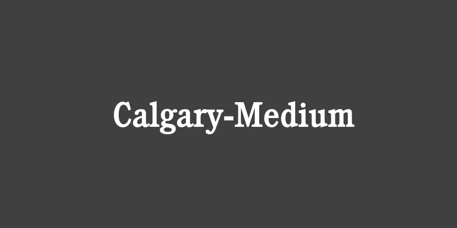 Fonte Calgary-Medium