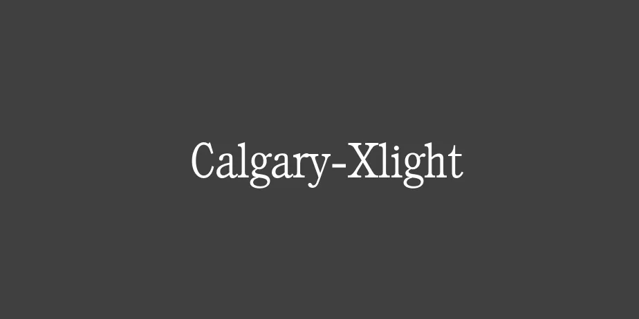 Fonte Calgary-Xlight