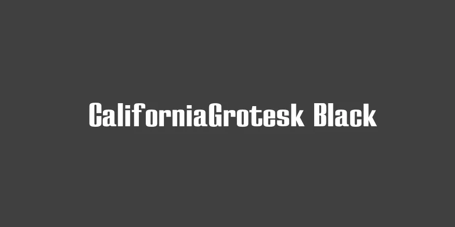 Fonte CaliforniaGrotesk Black