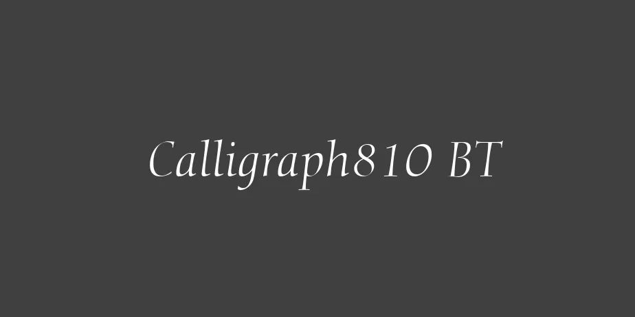 Fonte Calligraph810 BT