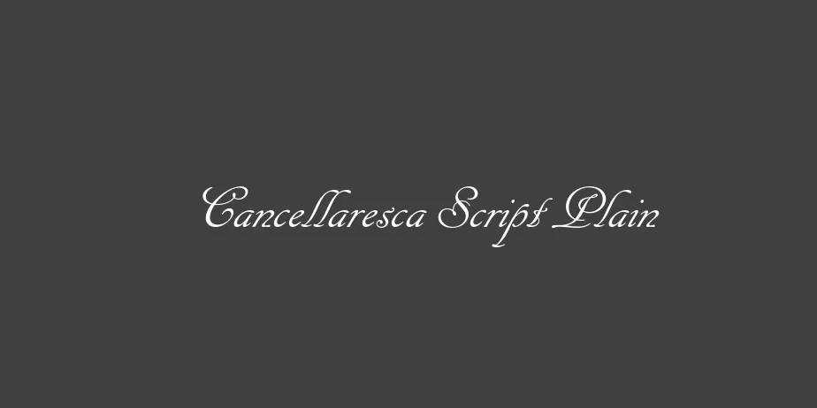 Fonte Cancellaresca Script Plain