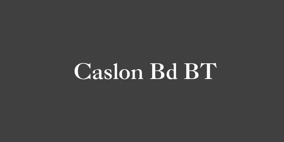 Fonte Caslon Bd BT