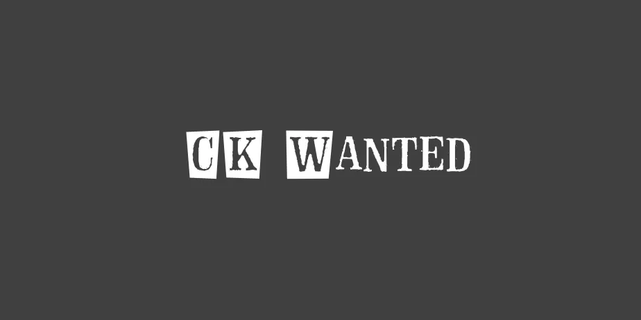 Fonte CK Wanted