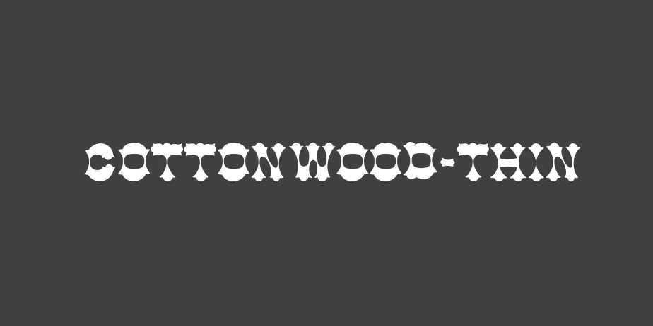 Fonte Cottonwood-Thin