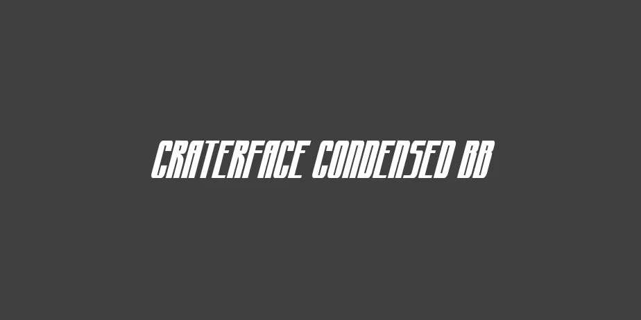 Fonte CraterFace Condensed BB