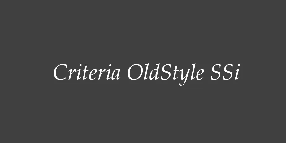 Fonte Criteria OldStyle SSi