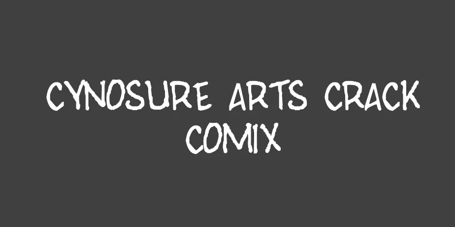 Fonte Cynosure ARTs Crack Comix