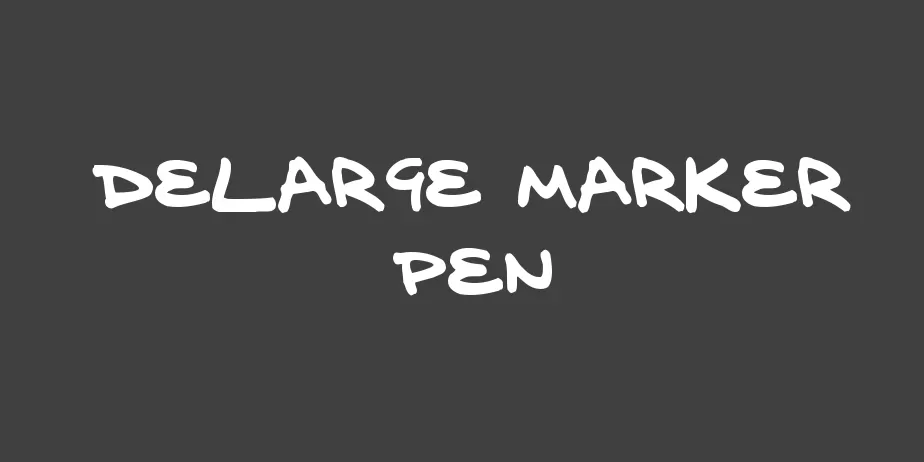 Fonte delarge marker pen