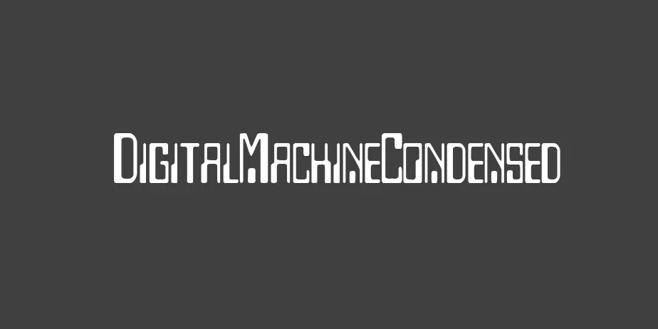 Fonte DigitalMachineCondensed