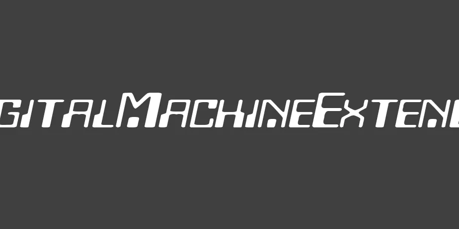 Fonte DigitalMachineExtended