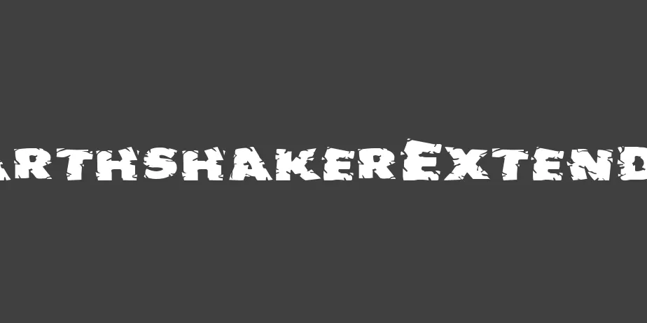 Fonte EarthshakerExtended