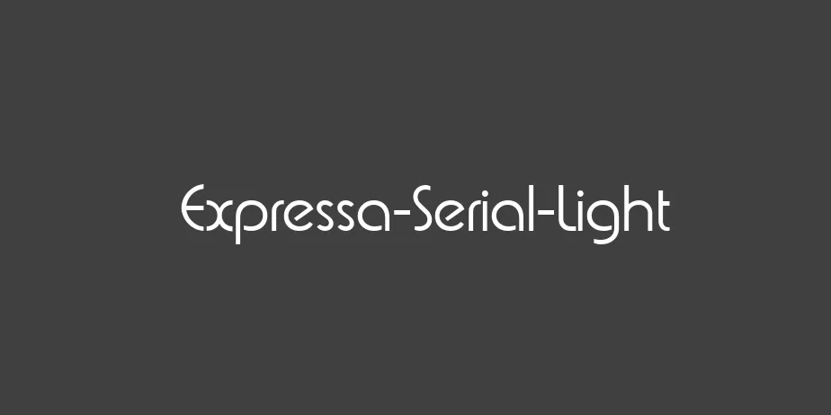Fonte Expressa-Serial-Light