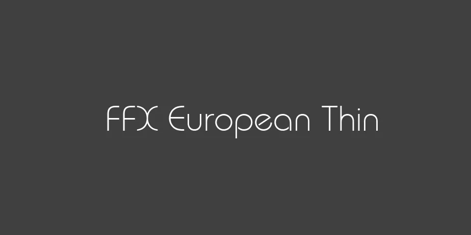 Fonte FFX European Thin