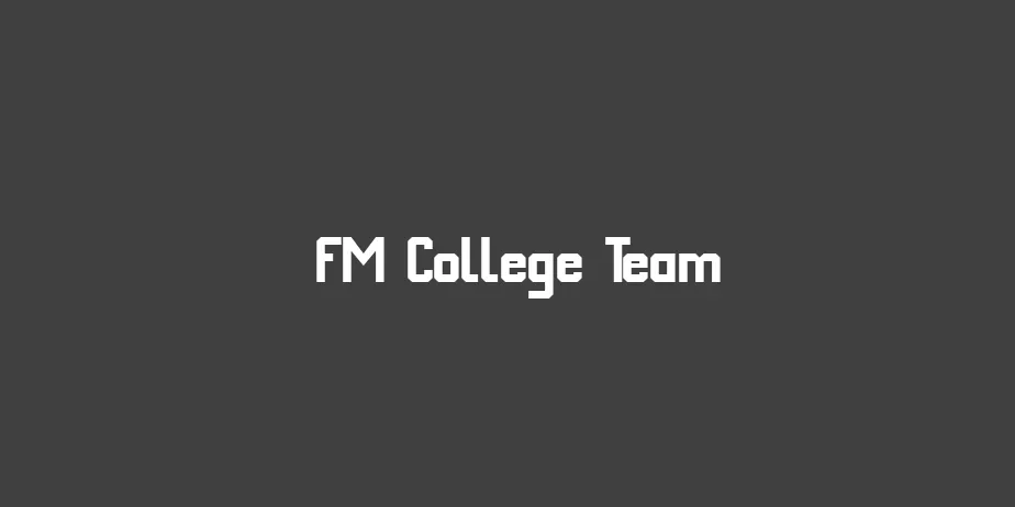 Fonte FM College Team