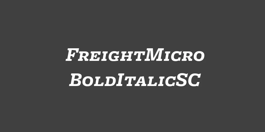 Fonte FreightMicro BoldItalicSC