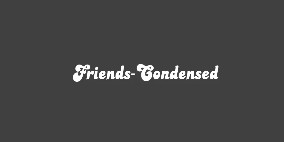 Fonte Friends-Condensed