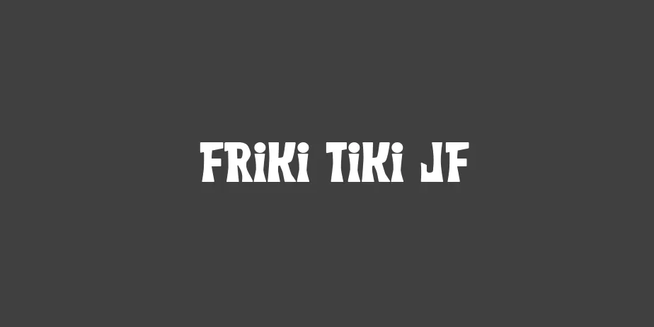 Fonte Friki Tiki JF