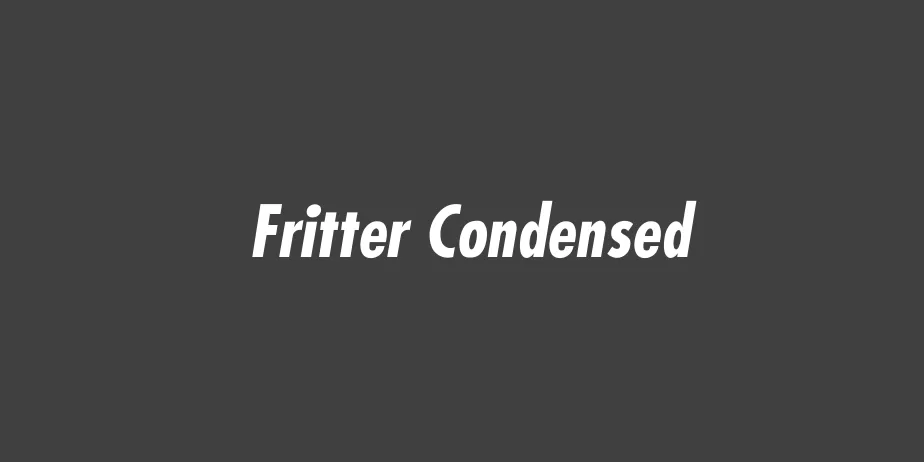 Fonte Fritter Condensed