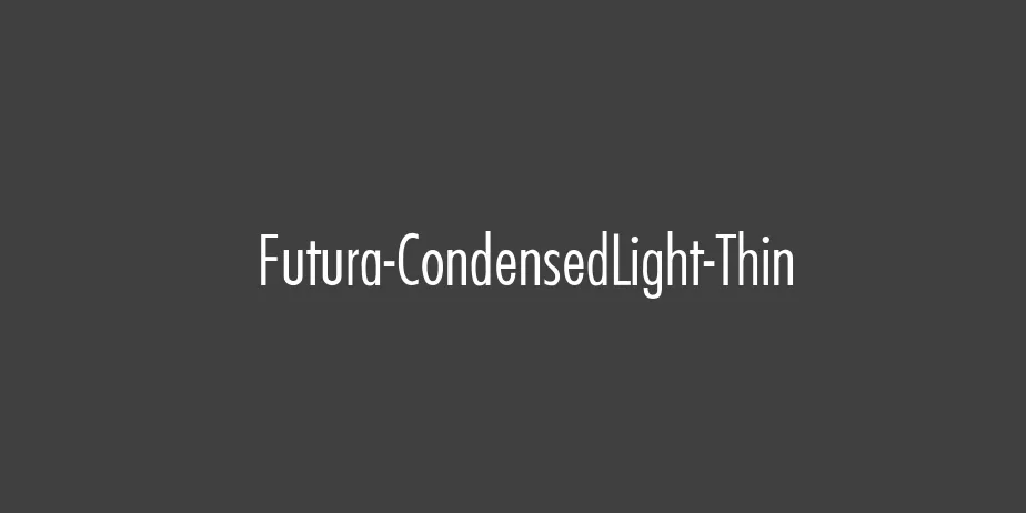 Fonte Futura-CondensedLight-Thin