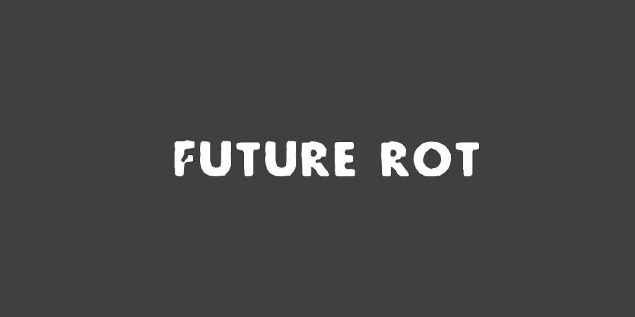 Fonte Future Rot