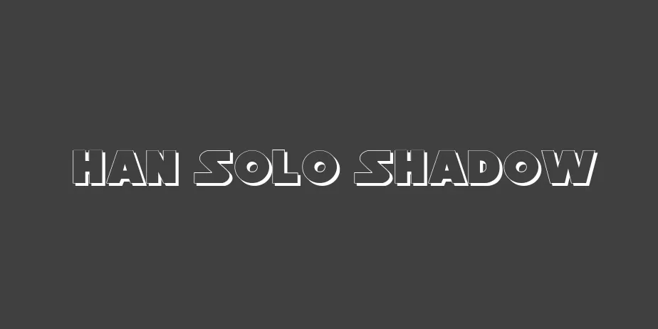 Fonte Han Solo Shadow