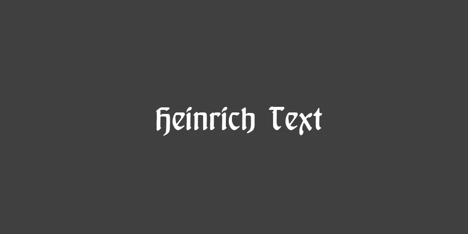 Fonte Heinrich Text