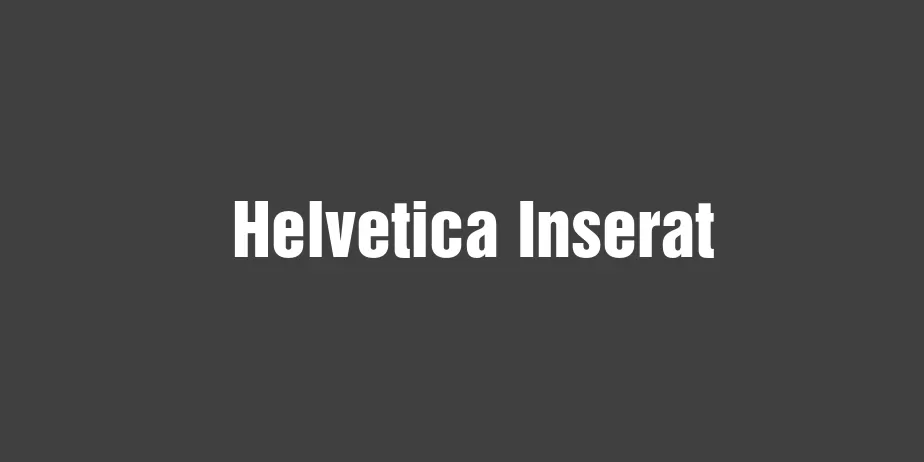 Fonte Helvetica Inserat