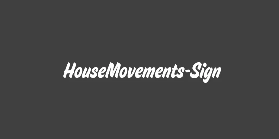 Fonte HouseMovements-Sign