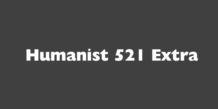 Fonte Humanist 521 Extra