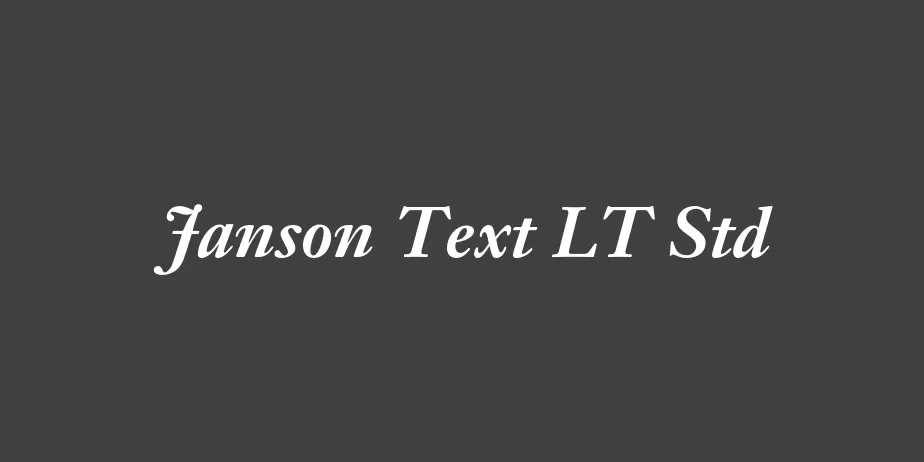 Fonte Janson Text LT Std