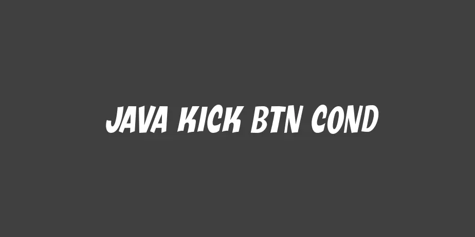 Fonte Java Kick BTN Cond