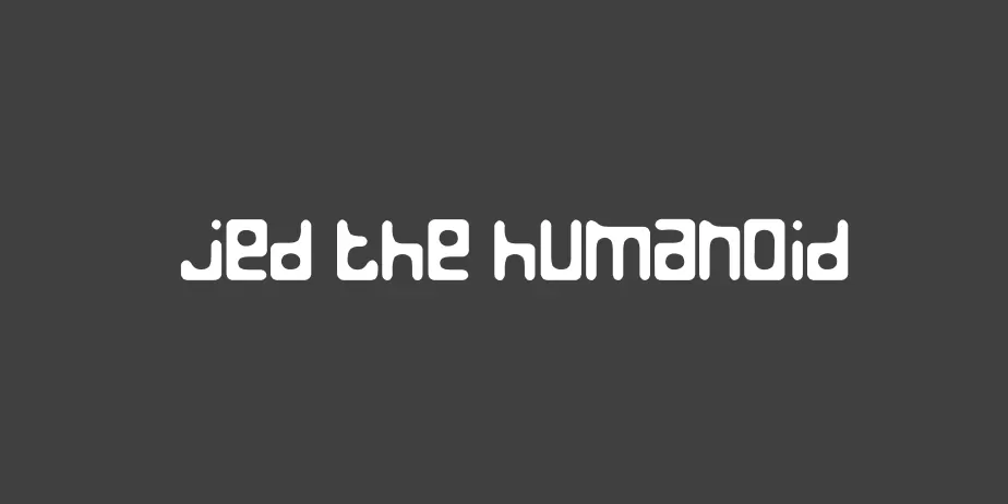 Fonte Jed the Humanoid