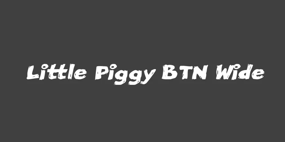 Fonte Little Piggy BTN Wide