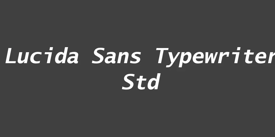 Fonte Lucida Sans Typewriter Std