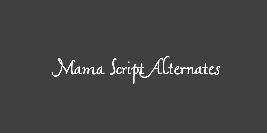 Fonte Mama Script Alternates