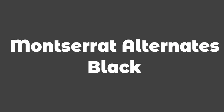 Fonte Montserrat Alternates Black