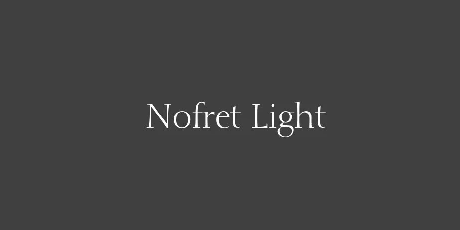 Fonte Nofret Light