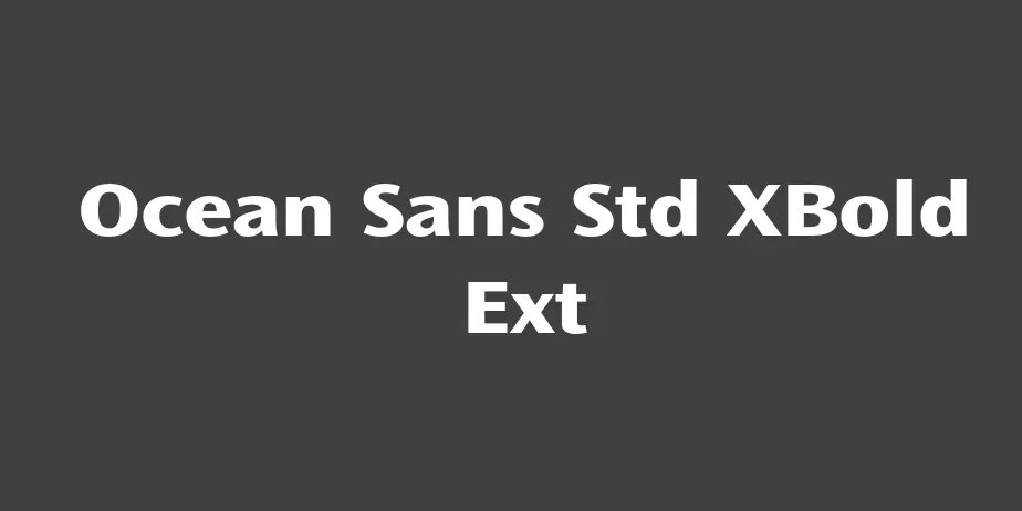 Fonte Ocean Sans Std XBold Ext