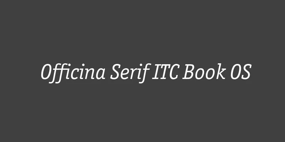 Fonte Officina Serif ITC Book OS