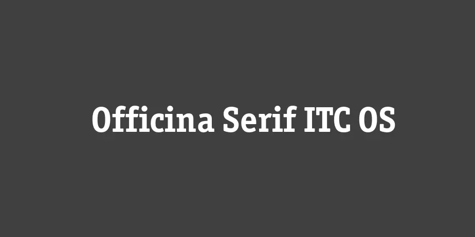 Fonte Officina Serif ITC OS