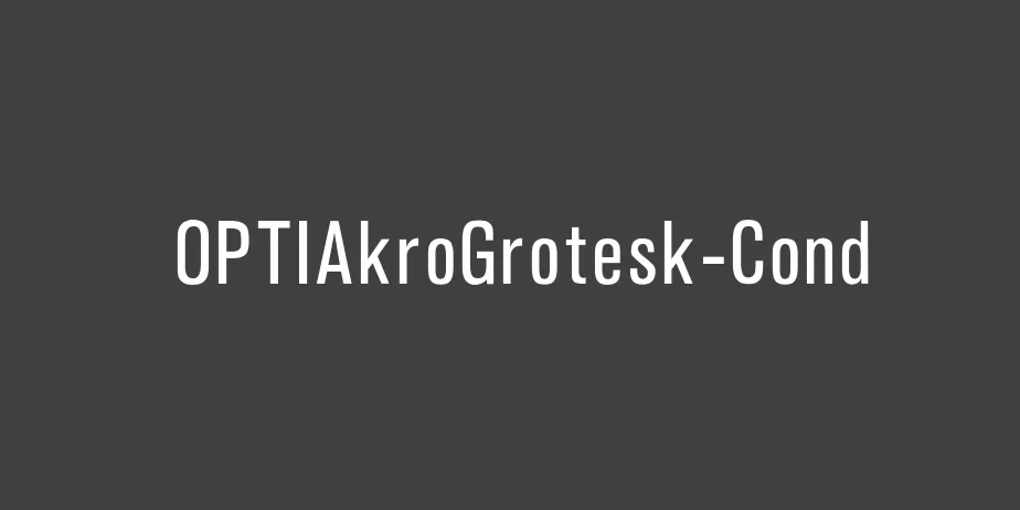Fonte OPTIAkroGrotesk-Cond