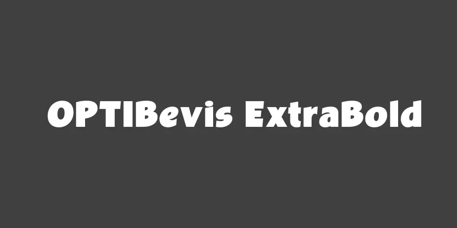 Fonte OPTIBevis ExtraBold