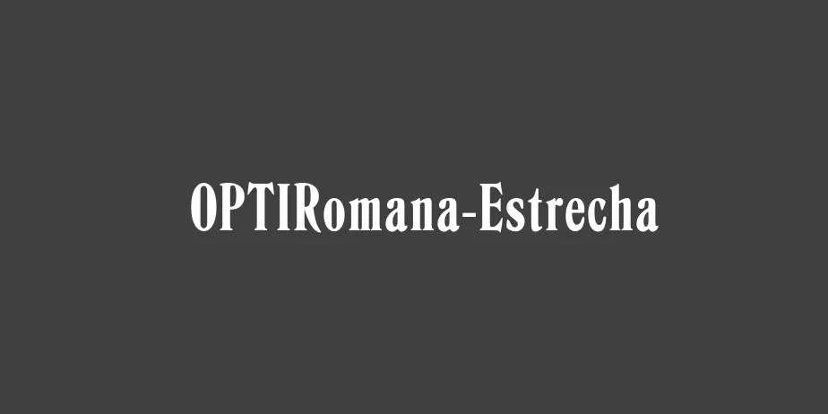 Fonte OPTIRomana-Estrecha