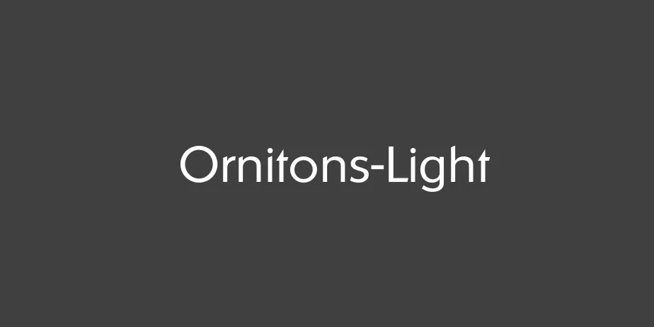 Fonte Ornitons-Light