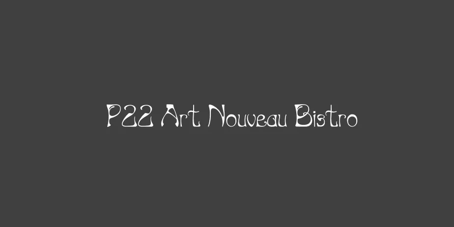 Fonte P22 Art Nouveau Bistro